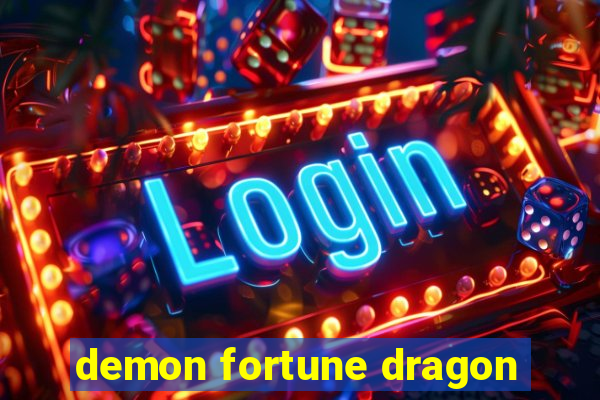 demon fortune dragon